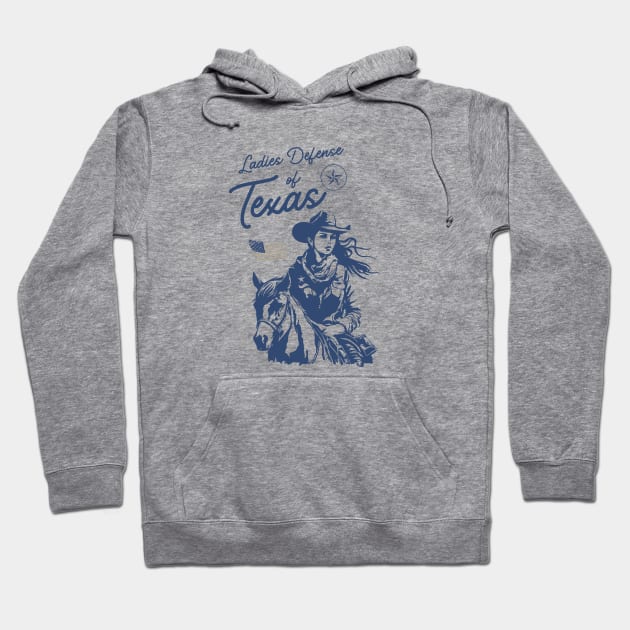 Ladies Defense of Texas Hoodie by Tea Time Shop